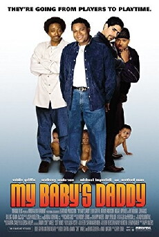 My Baby's Daddy (2004) - Stream Online