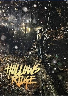 Hollow's Ridge (2018) - Stream Online
