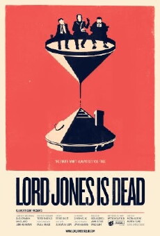 Lord Jones Is Dead (2016) - Stream Online