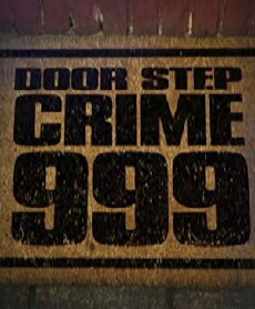 Doorstep Crime 999 (2012) - Stream Online