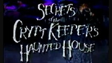Secrets of the Cryptkeeper's Haunted House (1996) - Stream Online
