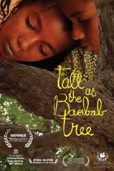 Tall as the Baobab Tree (2012) - Stream Online