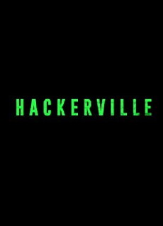 Hackerville (2018) - Stream Online