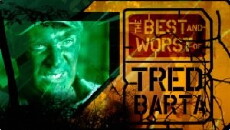 The Best and Worst of Tred Barta (2004) - Stream Online
