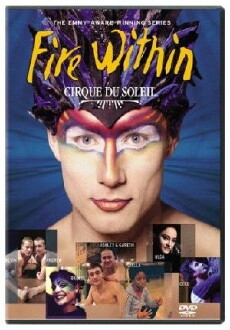 Cirque du Soleil: Fire Within (2002) - Stream Online