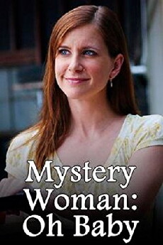 Mystery Woman: Oh Baby (2006) - Stream Online