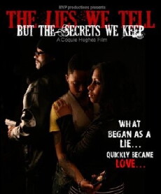 The Lies We Tell But the Secrets We Keep Part 1 (2011) - Stream Online