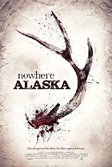 Nowhere Alaska (2018) - Stream Online