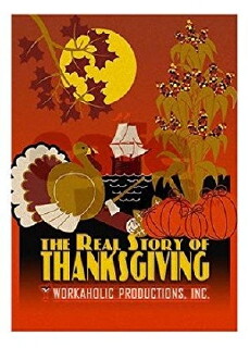 The Real Story of Thanksgiving (2010) - Stream Online
