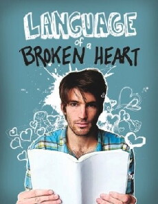 Language of a Broken Heart (2011) - Stream Online