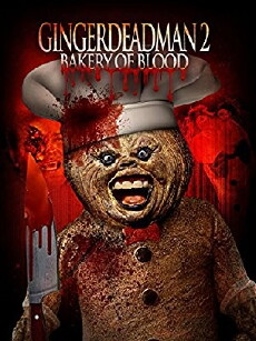 Gingerdead Man 2: Bakery of Blood (2008) - Stream Online
