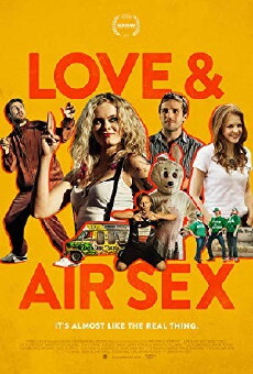 Love & Air Sex (2013) - Stream Online