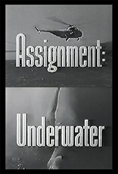 Assignment: Underwater (1960) - Stream Online
