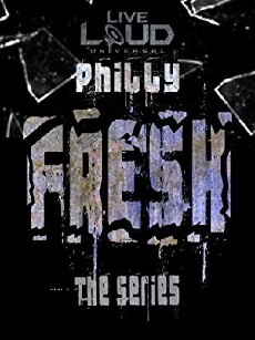 Philly Fresh (2018) - Stream Online