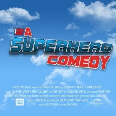 A Superhero Comedy (2014) - Stream Online