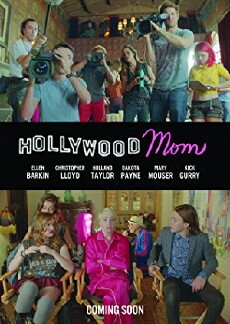 Hollywood Mom (2015) - Stream Online