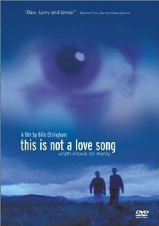 This Is Not a Love Song (2002) - Stream Online