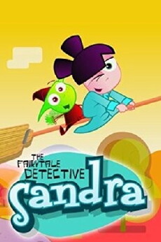 Sandra: The Fairytale Detective (2009) - Stream Online