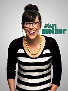 Take Me to Your Mother (2013) - Stream Online