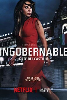 Ingobernable (2017) - Stream Online