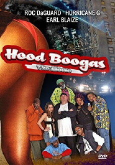 Hood Boogas: The Movie (2012) - Stream Online