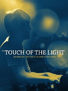 Touch of the Light (2012) - Stream Online