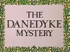 The Danedyke Mystery (1979) - Stream Online