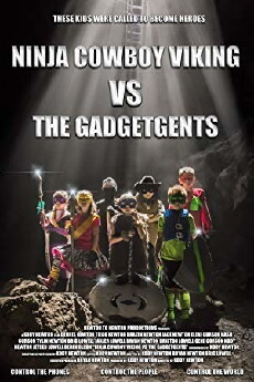 Ninja Cowboy Viking vs. the GadgetGents (2017) - Stream Online