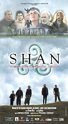 SHAN: The Ancient Heart of Natural People (2007) - Stream Online