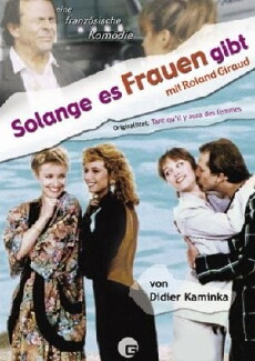 Tant qu'il y aura des femmes (1987) - Stream Online