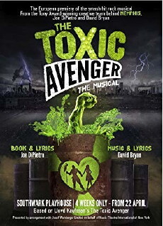 The Toxic Avenger: The Musical (2018) - Stream Online