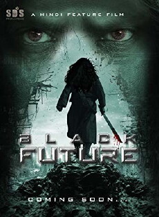 Black Future (2018) - Stream Online