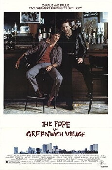 The Pope of Greenwich Village (1984) - Stream Online