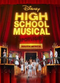 High School Musical: Spotlight South Africa (2008) - Stream Online