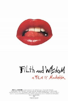 Filth and Wisdom (2008) - Stream Online
