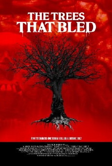 The Trees That Bled (2017) - Stream Online