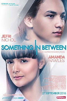 Something in Between (2018) - Stream Online