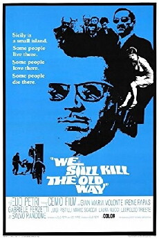 We Still Kill the Old Way (1967) - Stream Online