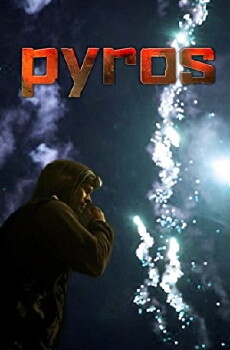 Pyros (2012) - Stream Online