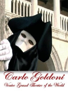 Carlo Goldoni: Venezia, Gran Teatro del Mondo (2007) - Stream Online