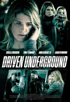 Driven Underground (2015) - Stream Online