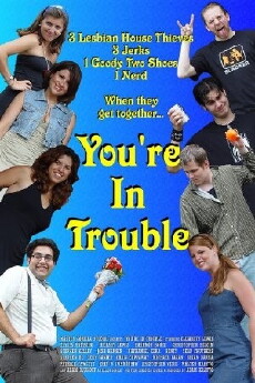 You're in Trouble (2007) - Stream Online