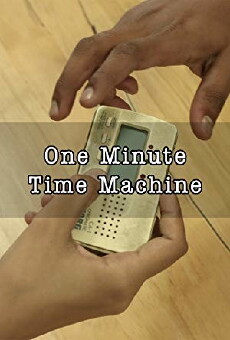 One Minute Time Machine (2017) - Stream Online