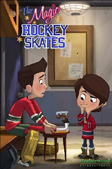 The Magic Hockey Skates (2012) - Stream Online