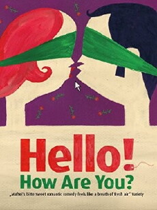 Hello! How Are You? (2010) - Stream Online