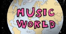 Music World (2011) - Stream Online