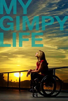 My Gimpy Life (2011) - Stream Online
