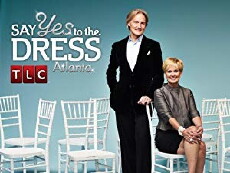 Say Yes to the Dress: Atlanta (2010) - Stream Online