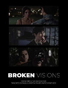 Broken Visions (2018) - Stream Online
