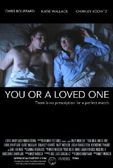 You or a Loved One (2014) - Stream Online